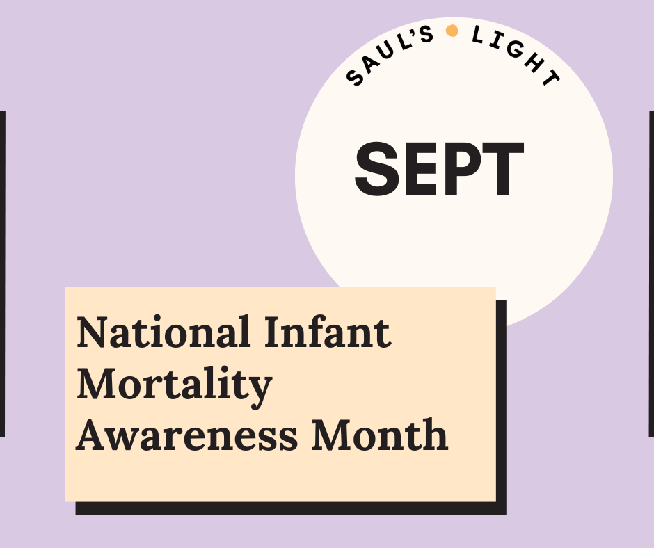 National Infant Mortality Awareness Month