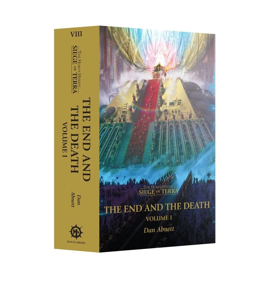 The End and the Death Volume I (Paperback) The Horus Heresy: Siege of Terra Book 8