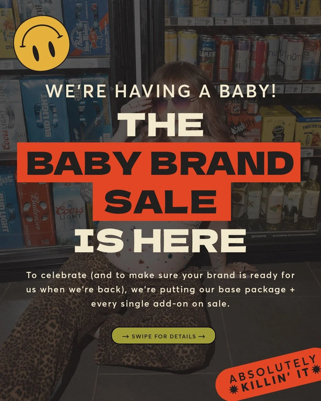 Big news: we&rsquo;re having a baby! 🍼✨

To celebrate stepping away for a little while, we&rsquo;re throwing a sale for brand projects booked on our return &mdash; our base Quickie Brand Package is 15% off, and every single add-on is 25% off, for an