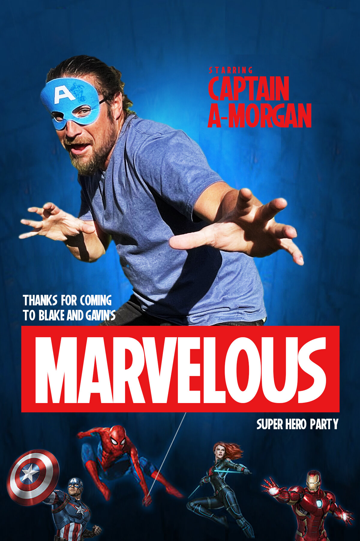 A person wearing a Captain America inspired mask poses dynamically against a blue background. The words "Starring Captain A-Morgan" are written in bold red letters on his right. Below, a thank you message for attending Blake and Gavin's party is show