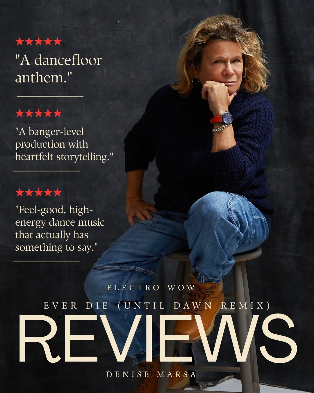 Person sitting on a stool with a dark background, wearing a navy cable knit sweater, blue jeans, and brown boots, with a watch and bracelet on their left wrist. Overlaid text includes quotes and reviews for music remixes by Denise Marsa.