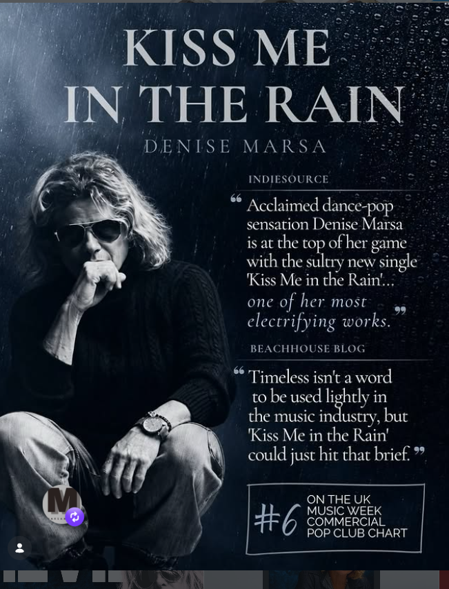 Black and white promotional poster for Denise Marsa's single 'Kiss Me in the Rain,' featuring her sitting and wearing sunglasses, with quotes praising the song, and a note about its chart position in UK music week.