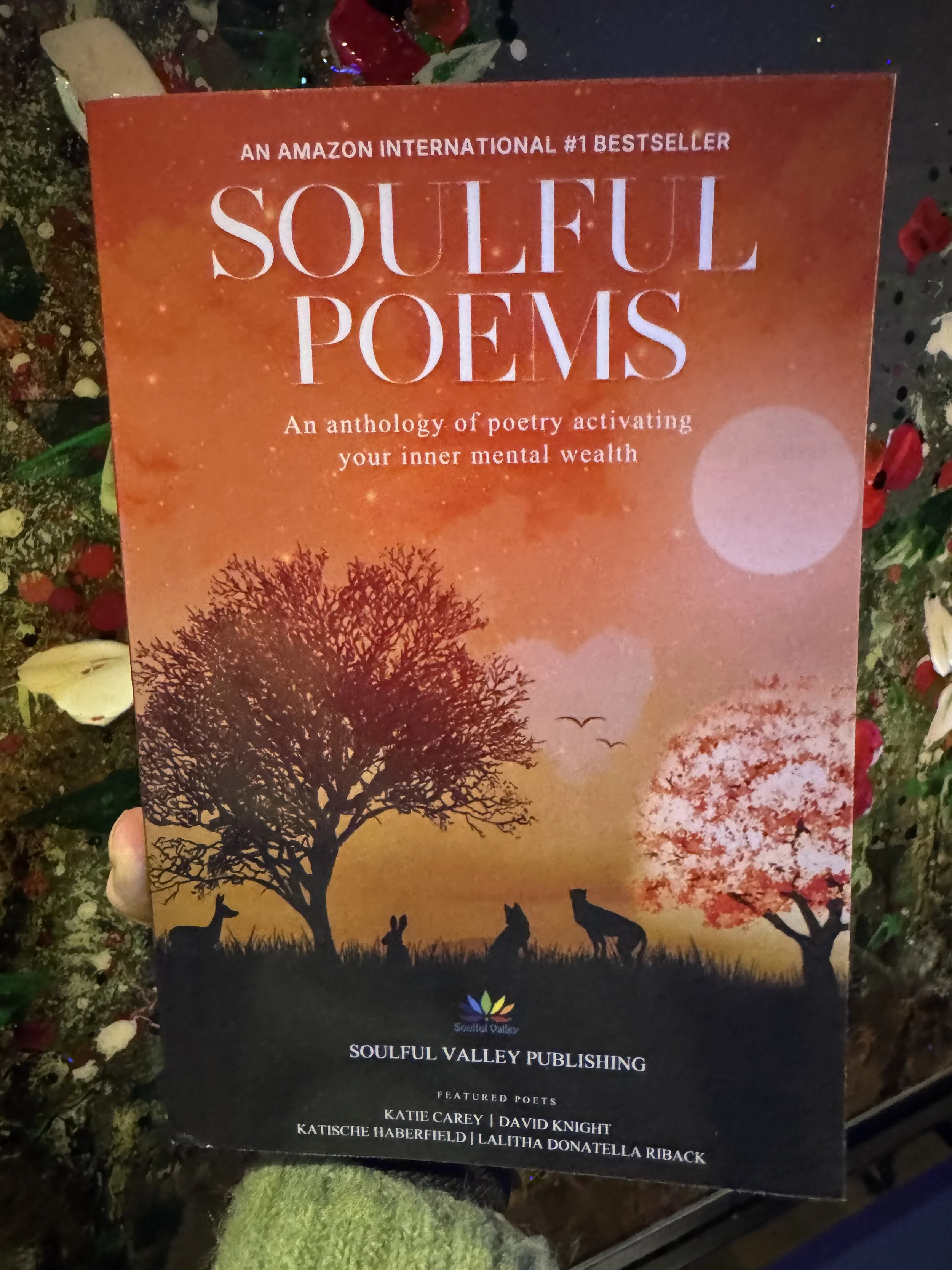 Soulful Poems 4: An Anthology of Poetry Activating Your Inner Mental Wealth
