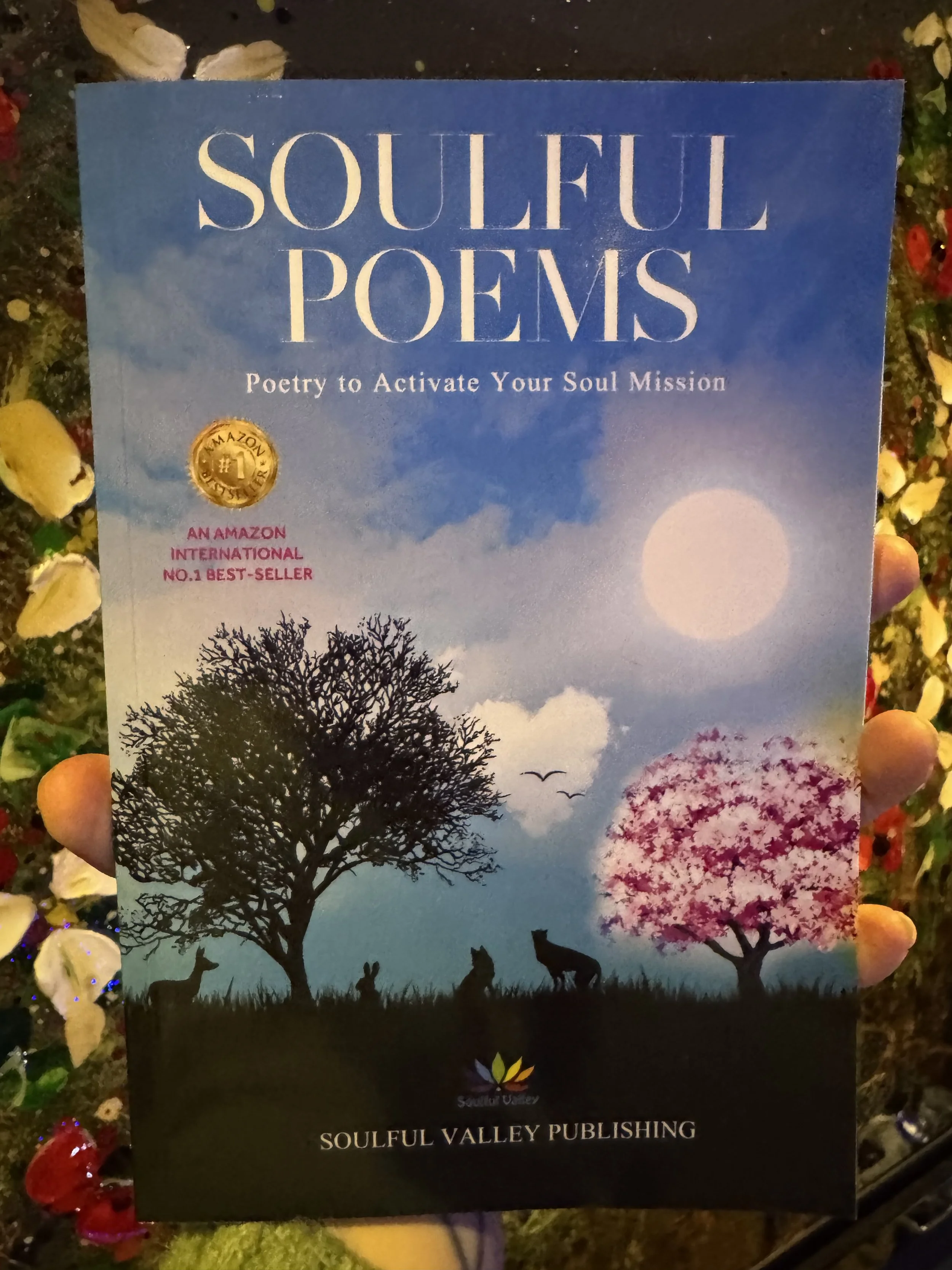 Soulful Poems: Poetry to Activate Your Soul Mission