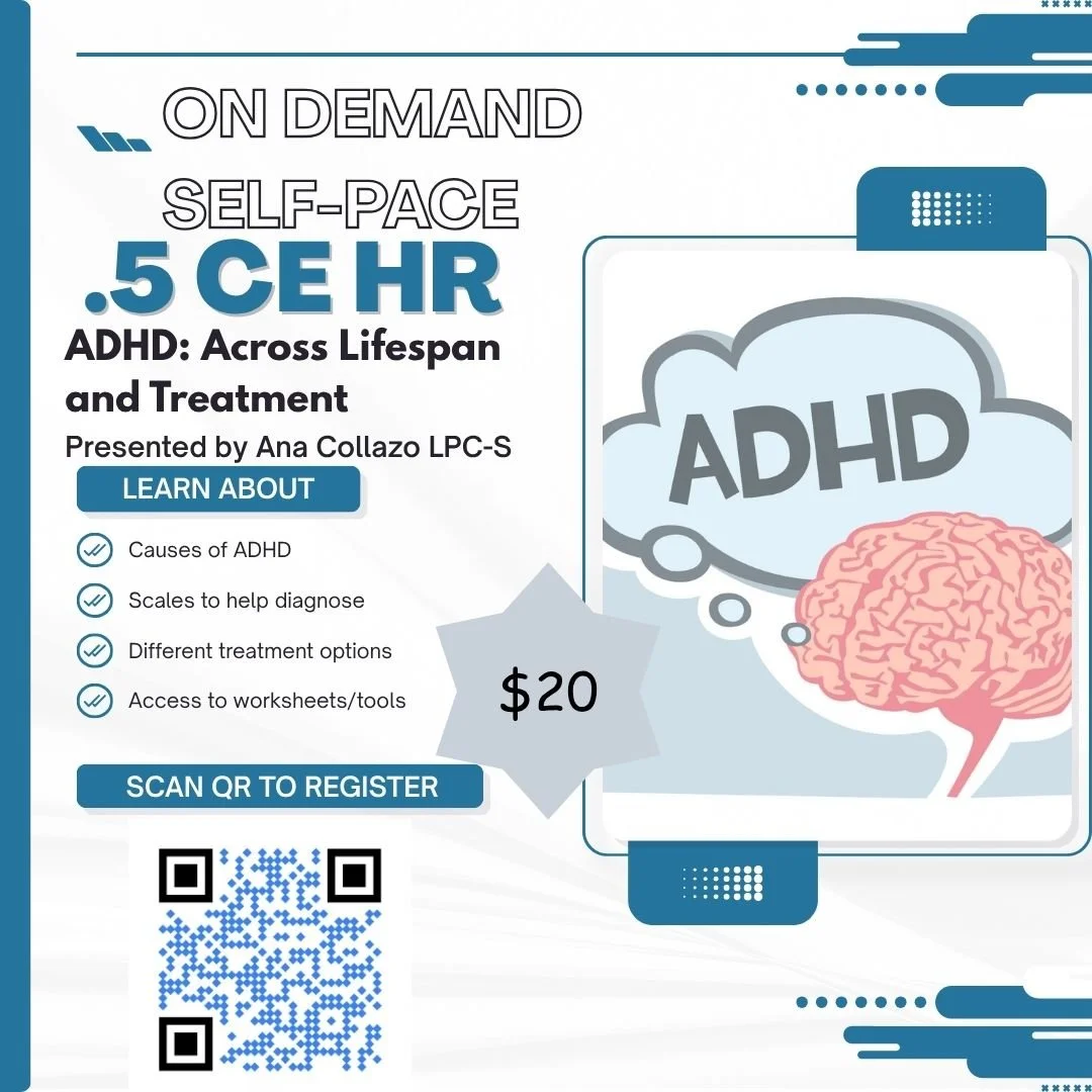 Flyer promoting on-demand self-paced ADHD course, highlighting causes, diagnosis scales, treatment options, and worksheet access for $20, presented by Ana Collazo LPC-S, with a QR code for registration.