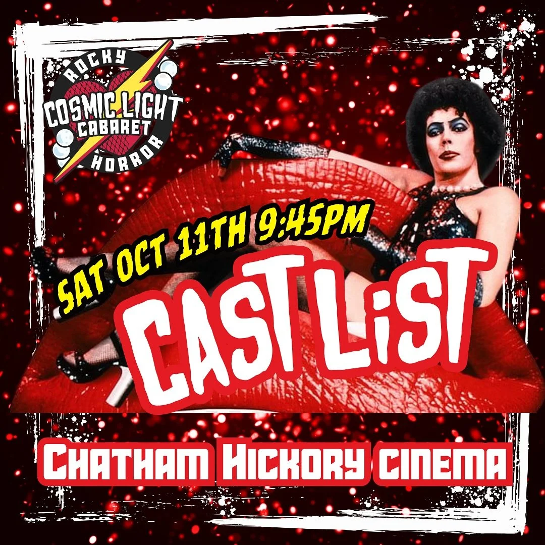 Here&rsquo;s your cast list for this Saturday&rsquo;s live shadow cast performance of The Rocky Horror Picture Show!

Join us October 11th at 9:45 PM and celebrate an age-old October tradition the way it was meant to be&mdash;fishnets, fun, and a lit