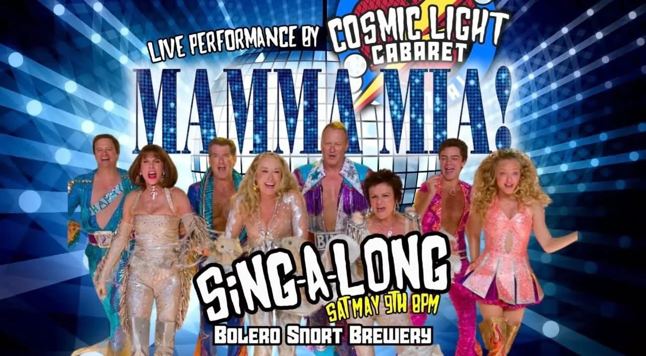 Calling all Dancing Queens and their moms

Celebrate Mother&rsquo;s Day weekend at Bolero Snort Brewery on Saturday, May 9th with a special screening of Mamma Mia!

Doors open at 7:30pm
Show starts at 8pm

Bring mom out for the ultimate feel good nig