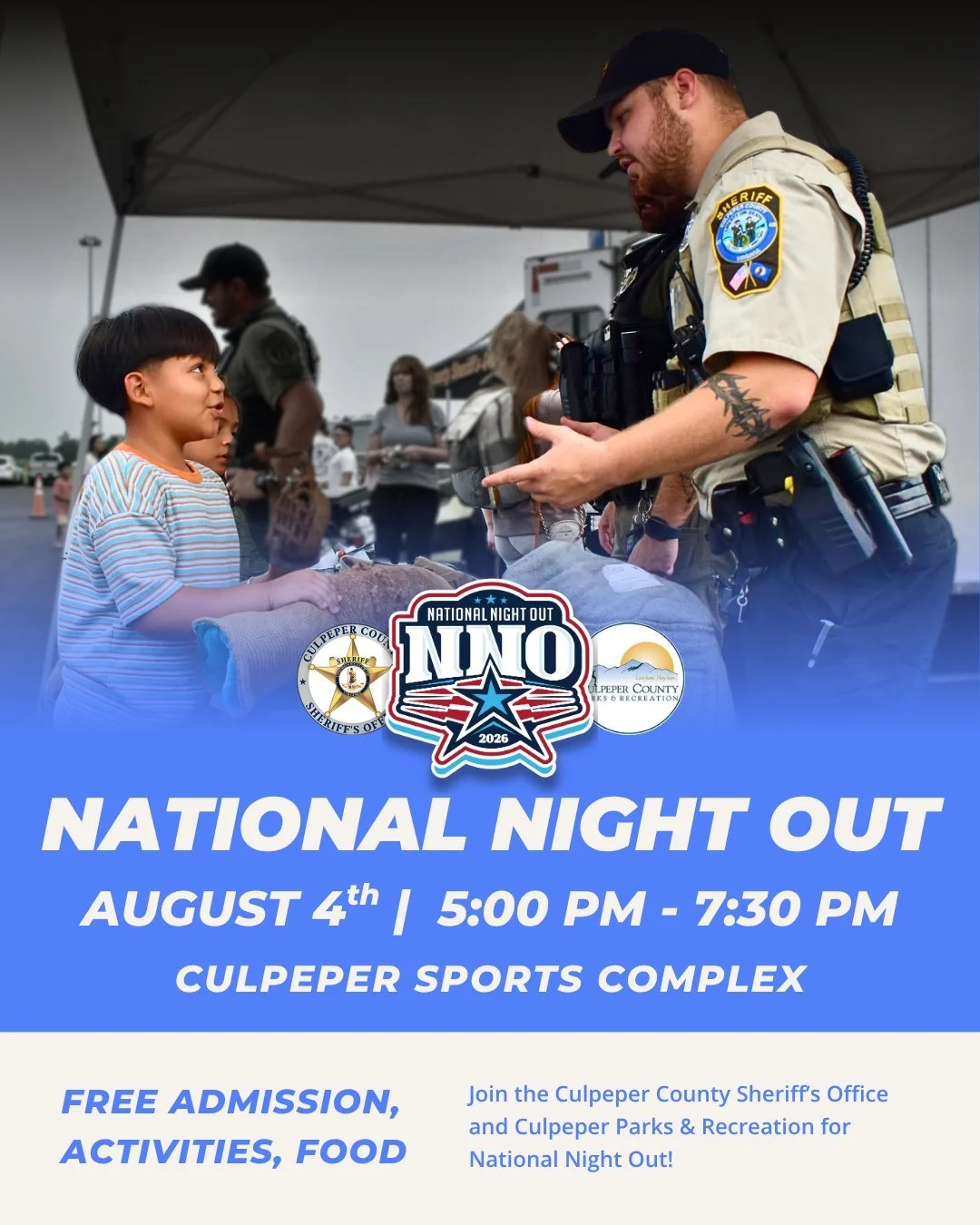 ARE YOU GOING TO BE THERE? 🎉

Join CCSO and Culpeper Parks and Recreation for our 3rd Annual National Night Out on Tuesday, August 4, 2026, from 5:00 PM to 7:30 PM.

Enjoy free admission, activities, ames, and great food throughout the evening!

Bri