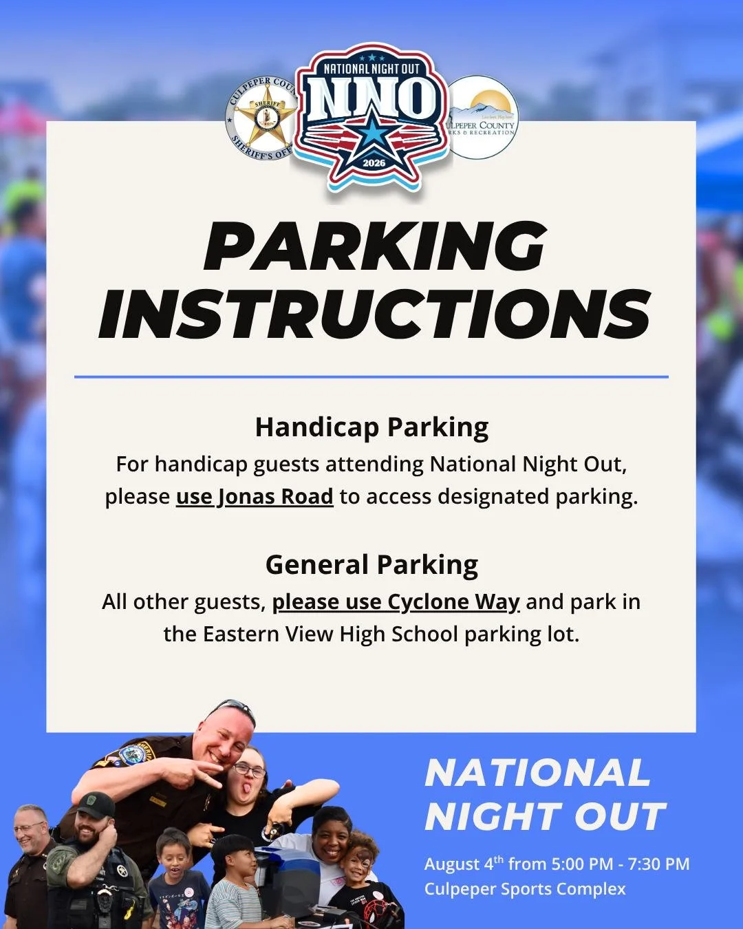 We are very excited to see you tomorrow night, but in order to make this event great for everyone attending, please use the appropriate entrance.

Handicap Parking
For handicap guests attending National Night Out, please use Jonas Road to access desi