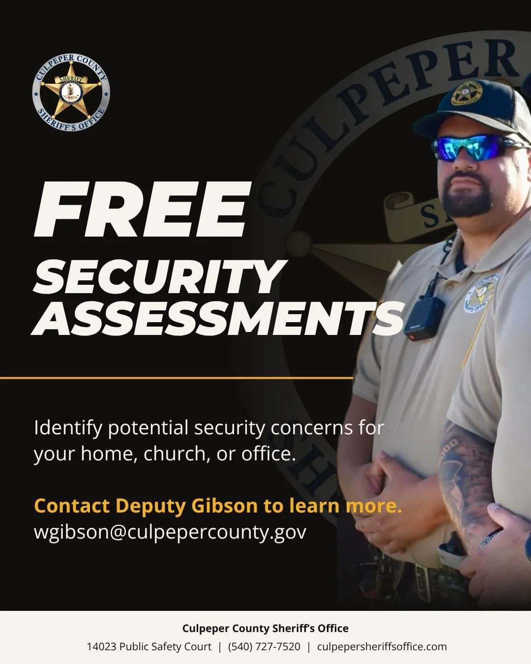 🔏 Free Security Assessments 🔏

The Culpeper County Sheriff&rsquo;s Office is excited to announce that we are now offering security assessments to help businesses, churches, and homeowners identify potential security concerns and improve the safety 