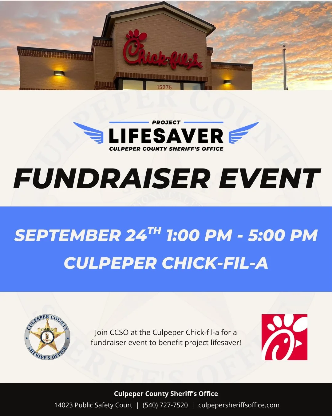 TOMORROW!

Support a life-saving community program while enjoying a great meal!

The Culpeper County Sheriff's Office invites you to join us at Culpeper Chick-fil-A on Thursday, September 24th, from 1:00 PM to 5:00 PM for a special fundraiser benefit