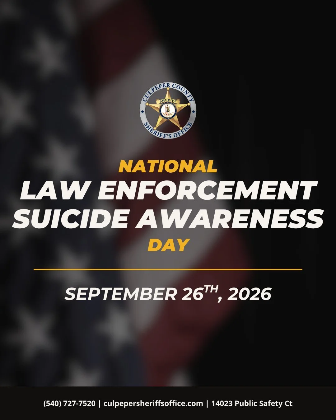 Today is National Law Enforcement Suicide Awareness Day to honor fallen officers, support surviving families, and eliminate the stigma around mental health in public safety.

The Culpeper County Sheriff&rsquo;s Office wants to remind our deputies, fi