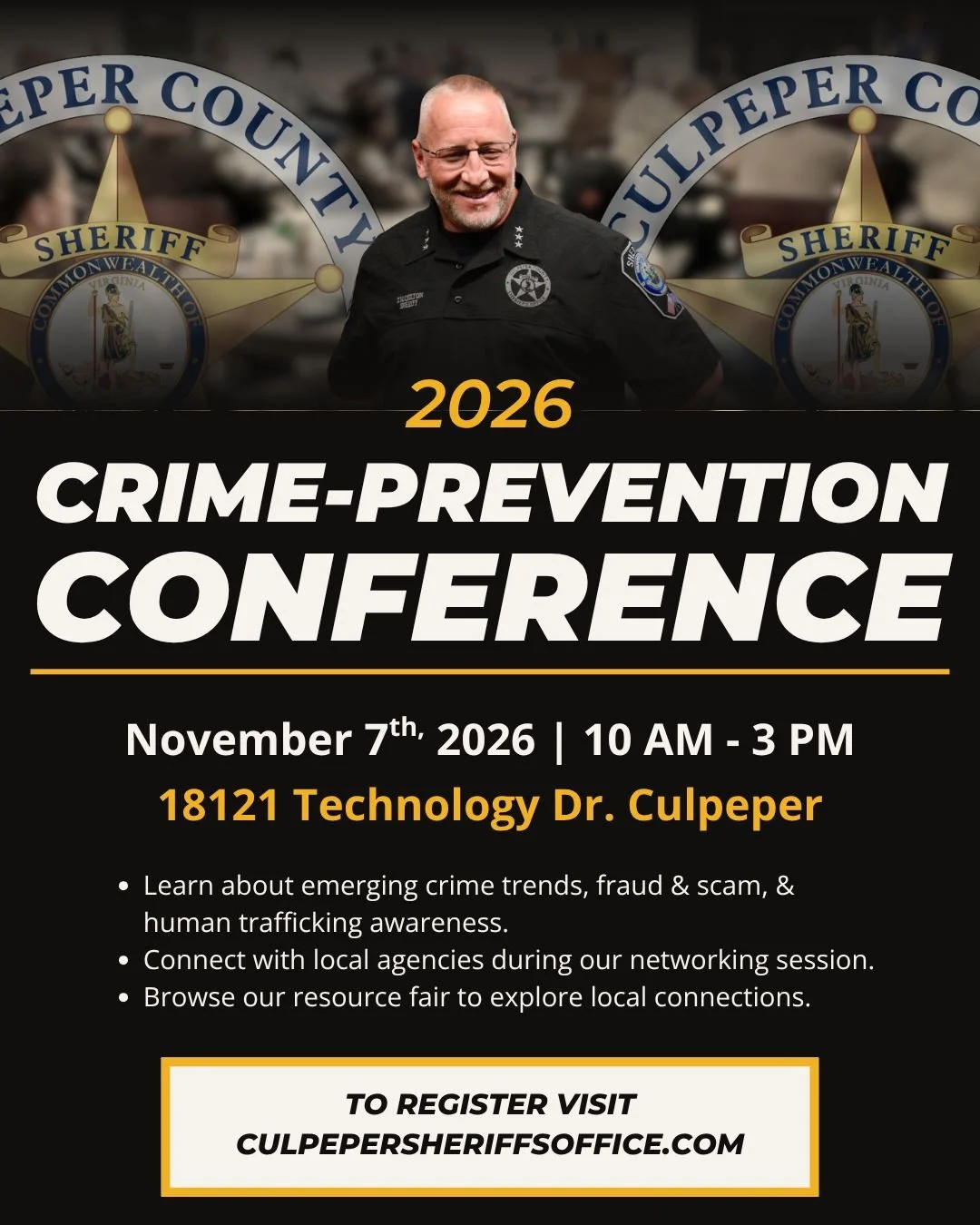 Join the Culpeper County Sheriff&rsquo;s Office as guest or a vendor for our 2026 Crime-Prevention Conference!

This free community event brings together local residents, public safety professionals, and community organizations to increase awareness 