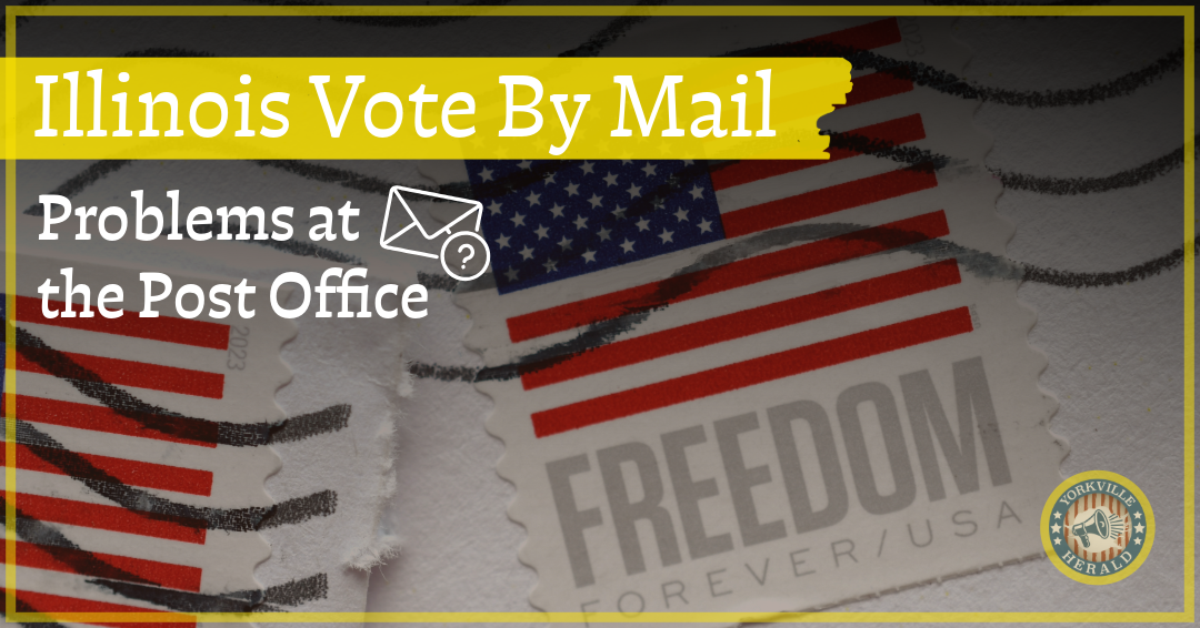Illinois Vote by Mail: Problems at the Post Office