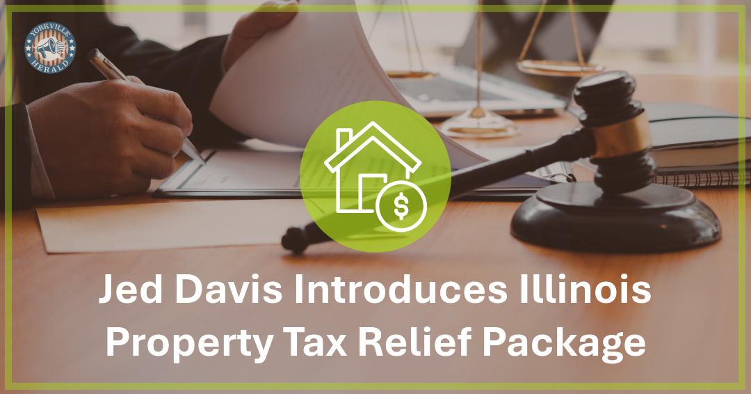 Jed Davis Introduces Illinois Property Tax Relief Package
