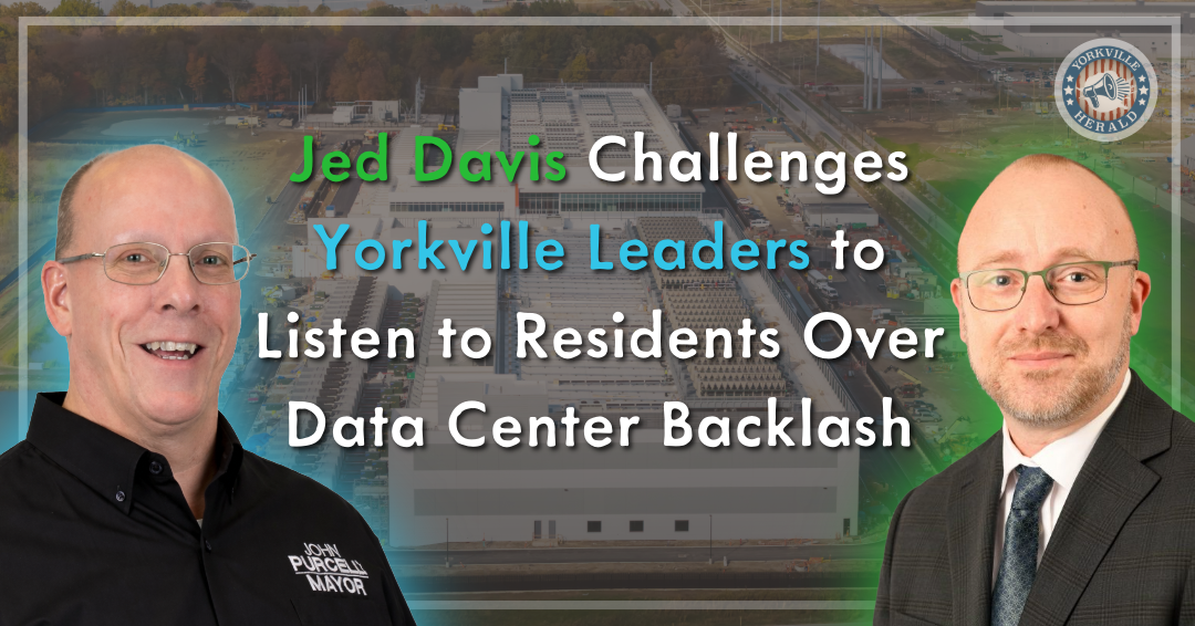 Jed Davis Challenges Yorkville Leaders to Listen to Residents Over Data Center Backlash