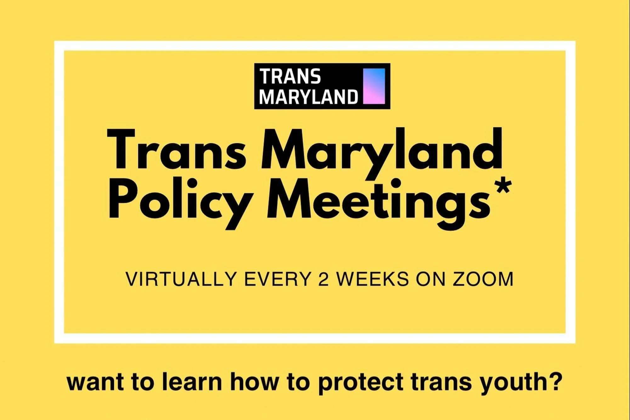 Trans Maryland 2026 Policy Meetings