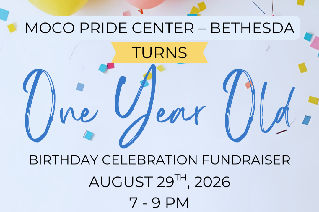 MoCo Pride Center Turns One Year Old!