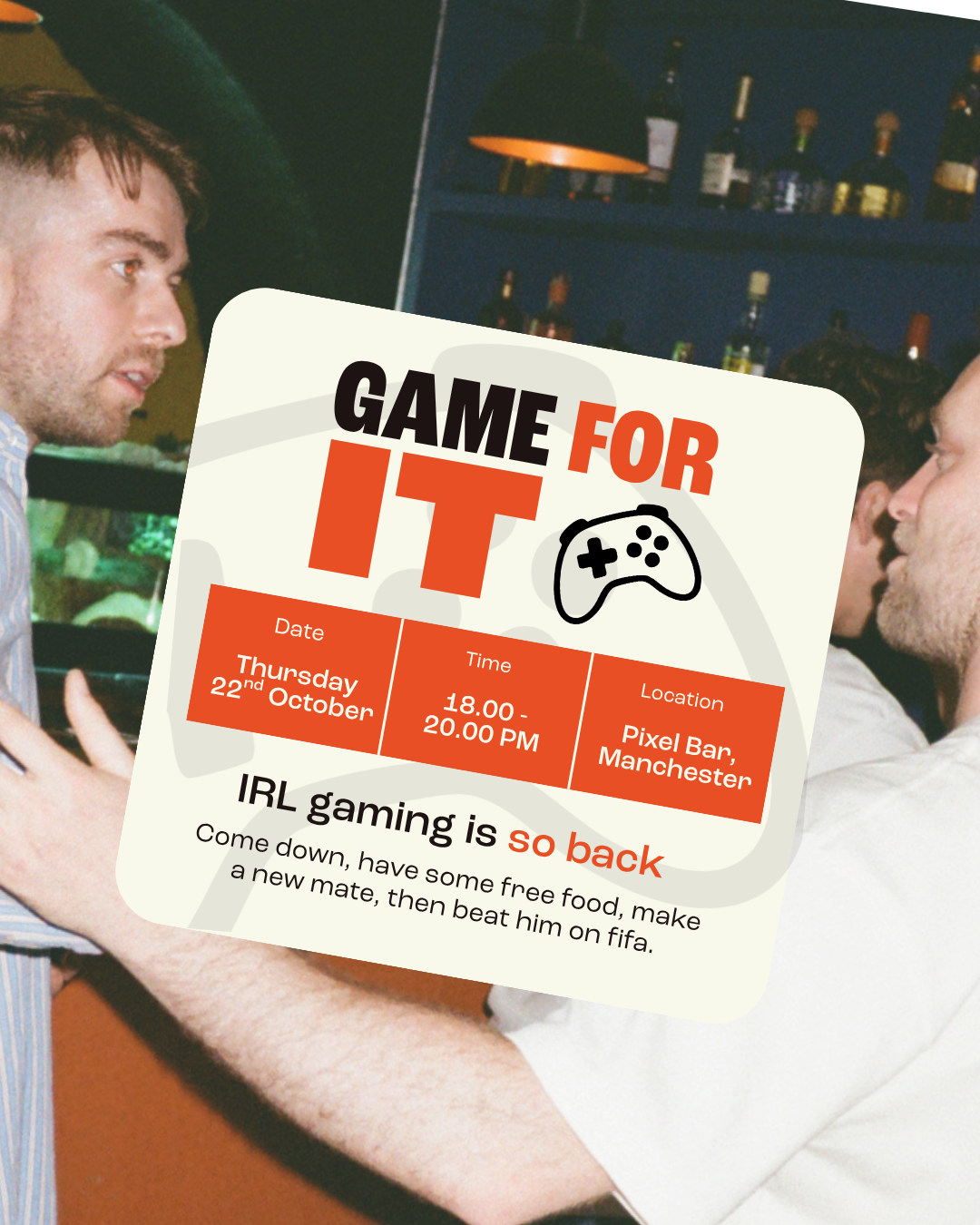 Game for it - Games Console Night