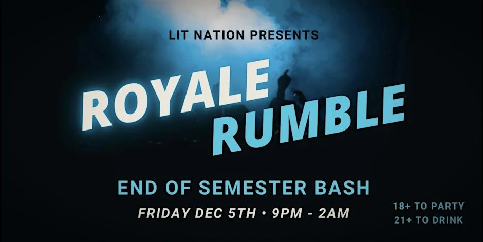 ROYALE RUMBLE | 18+ TO PARTY | 21+ TO DRINK