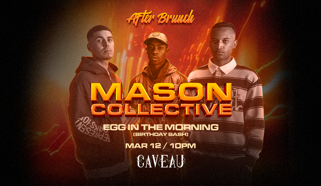 After Brunch: Mason Collective