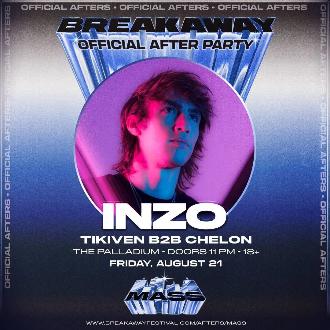 Breakaway Mass 2026 Official After Party ft. INZO