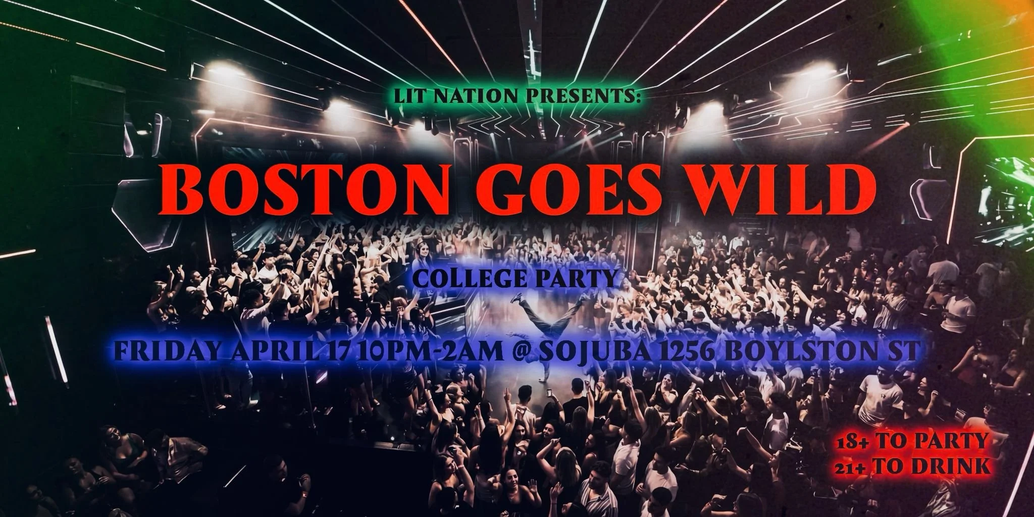 Lit Nation: 18+ Boston Goes Wild [30% OFF]