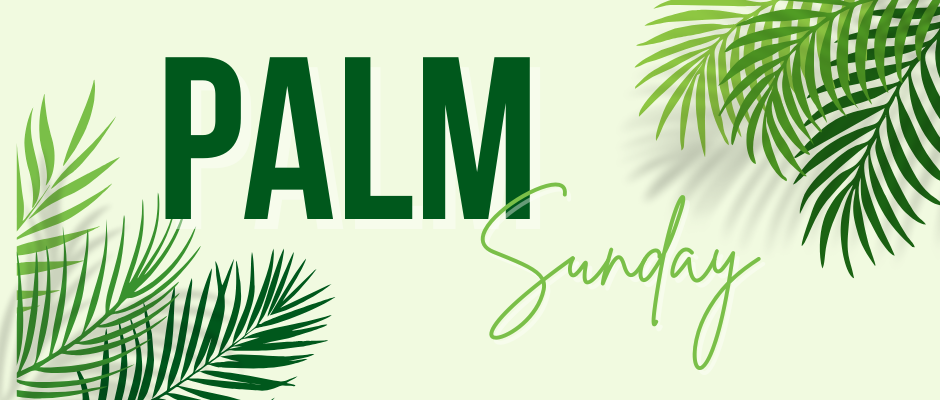 Palm Sunday