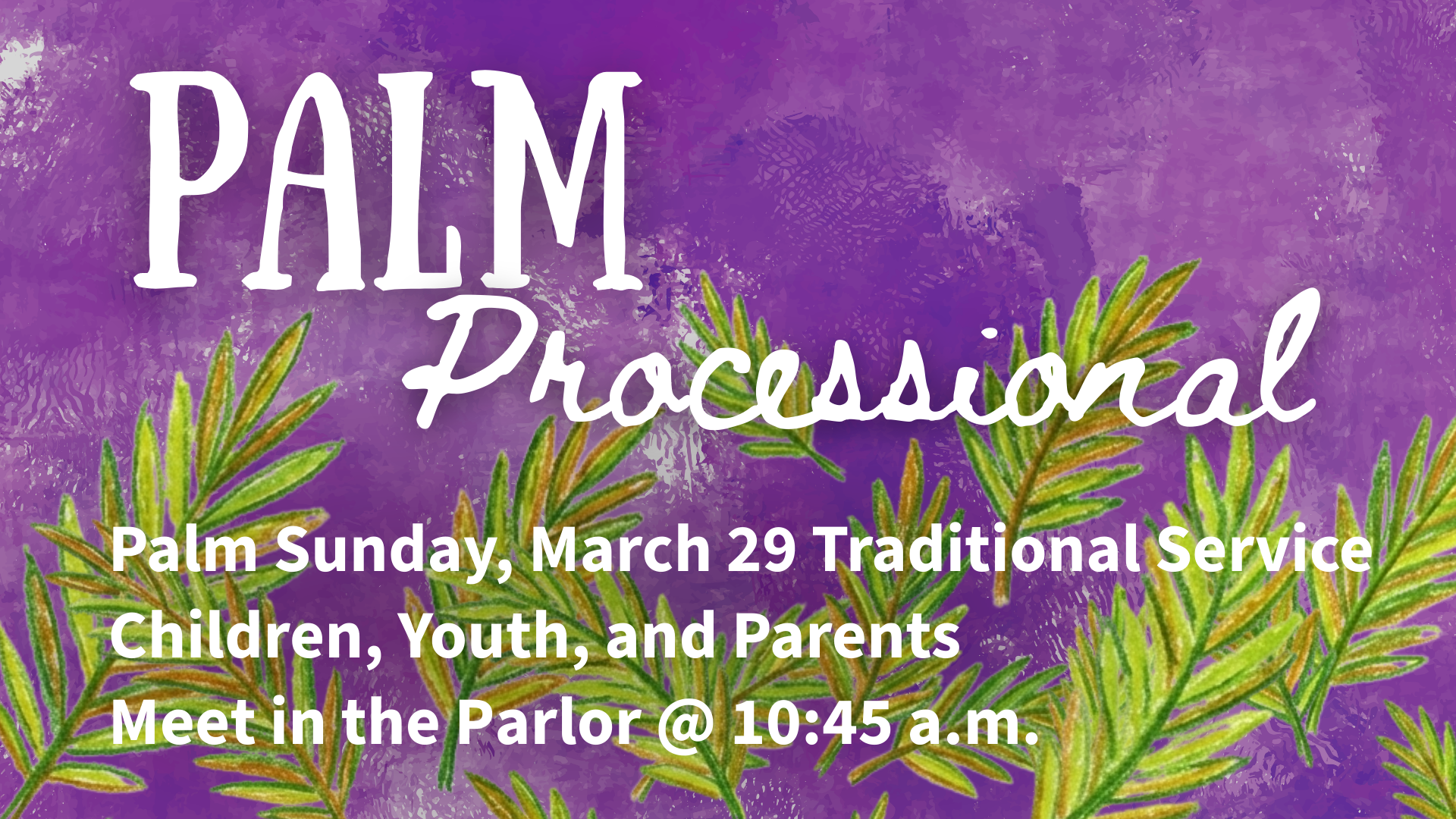 Palm Sunday Processional