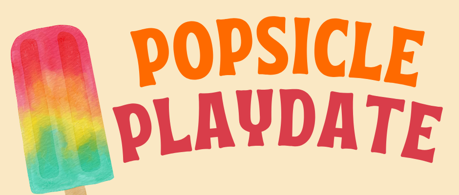 Popsicle Playdate