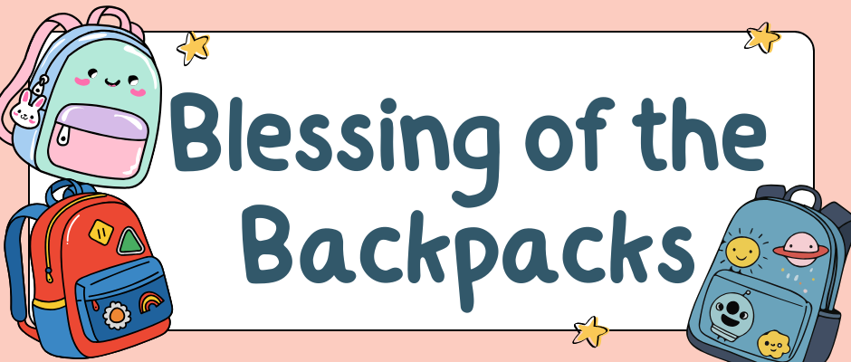 Blessing of the Backpacks