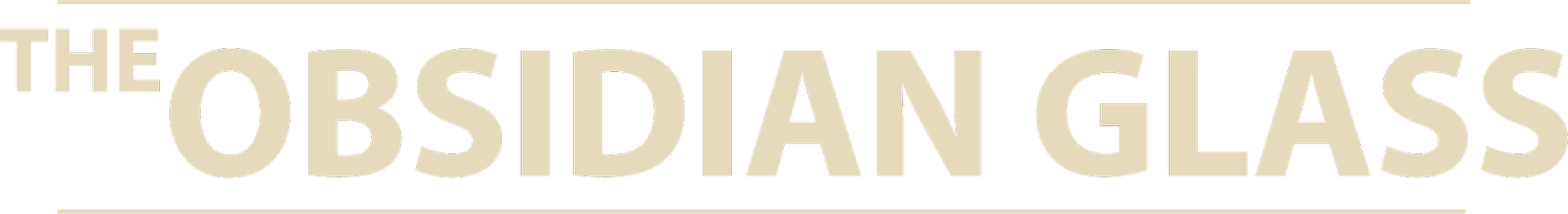THE OBSIDIAN GLASS