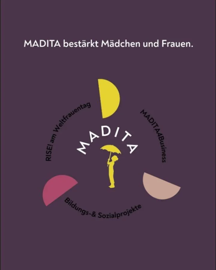 Wir sind MADITA und setzen uns mit voller &Uuml;berzeugung f&uuml;r Frauen, M&auml;dchen und echte Chancengleichheit ein, indem wir Bildungs- &amp; Sozialprojekte, Empowering Initiativen und wirkungsvolle Formate f&uuml;r Unternehmen miteinander verb