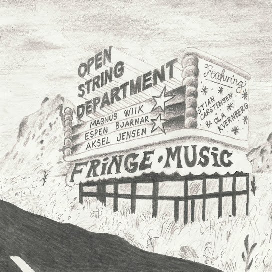 Open String Department "Fringe Music"