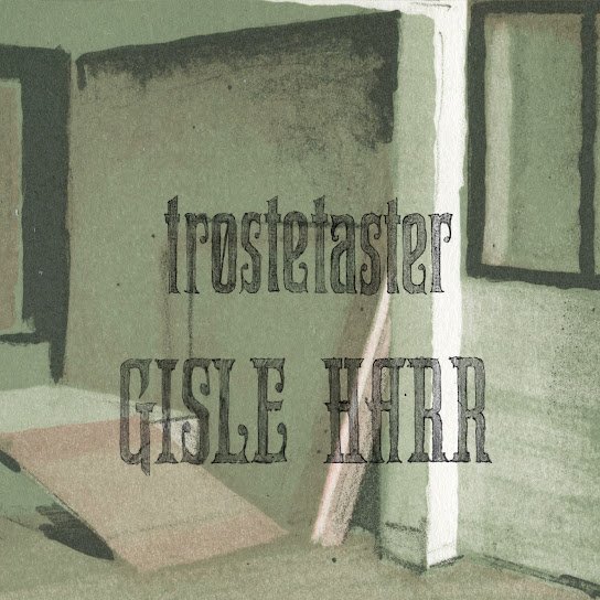 Gisle Harr "Trøstetaster"
