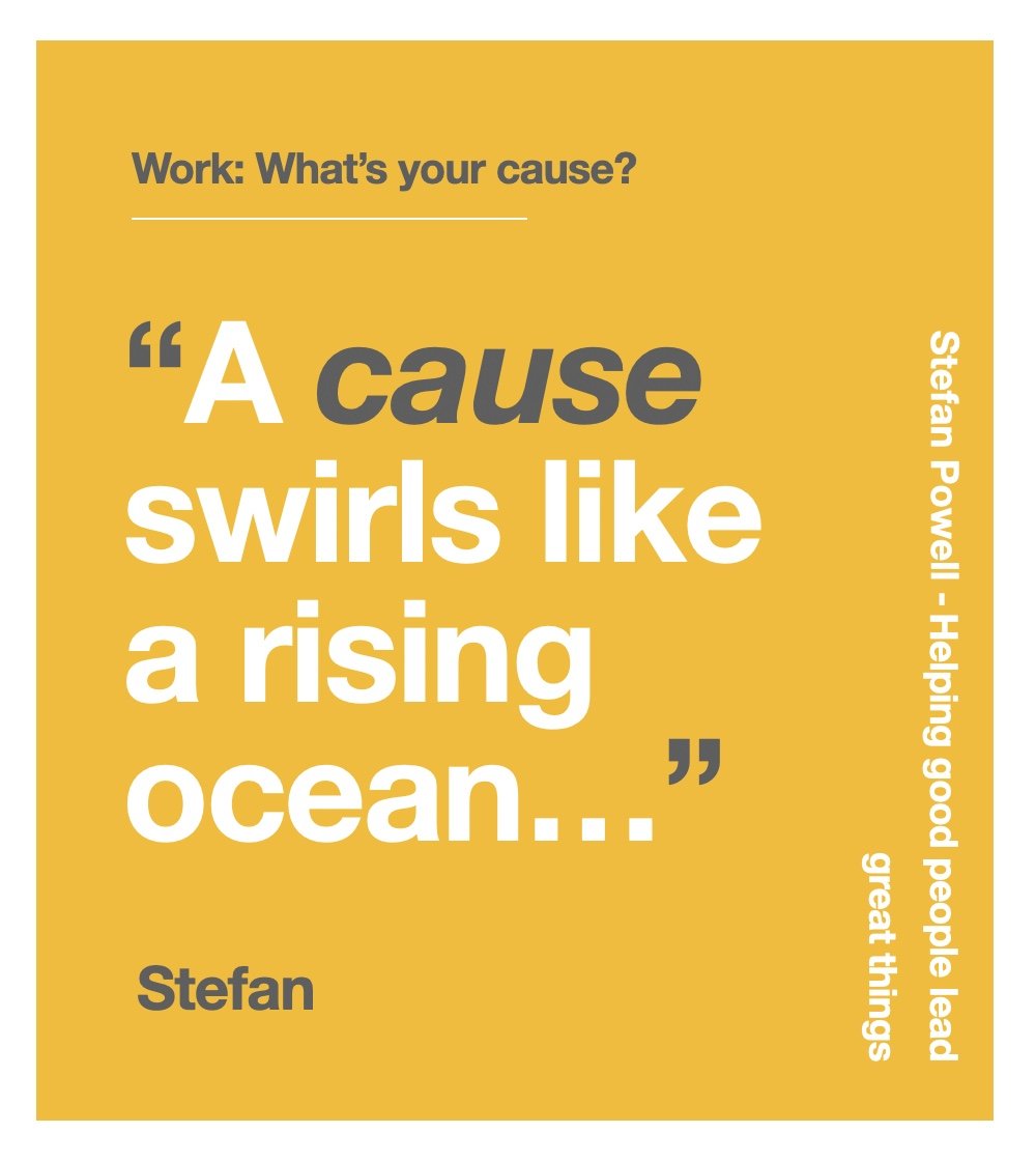 Work - Do you have a cause?