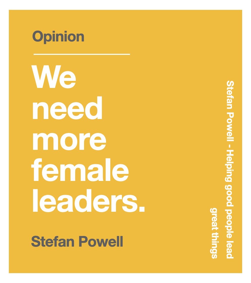 Opinion- We need more female leaders.