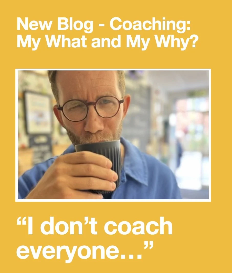 Coaching: My What and My Why?