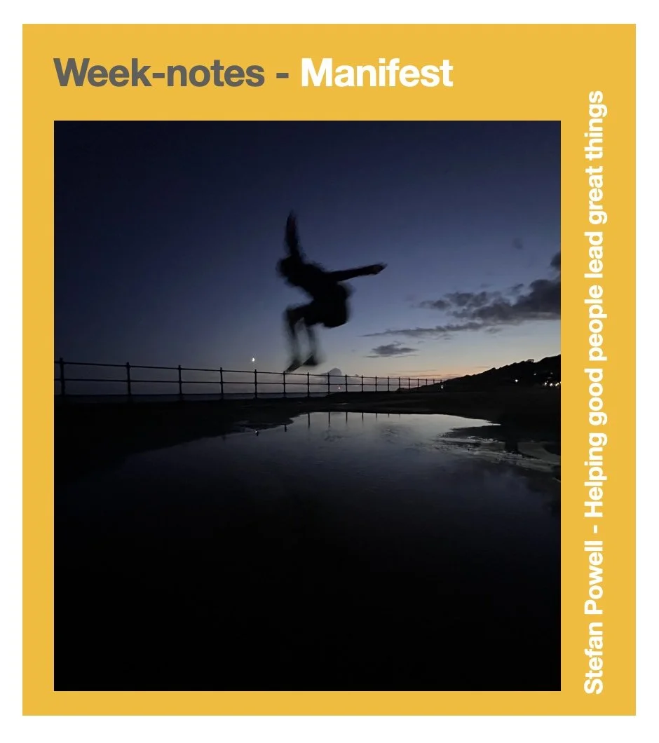 Manifest - Stefan’s Week-notes 07/09/2025