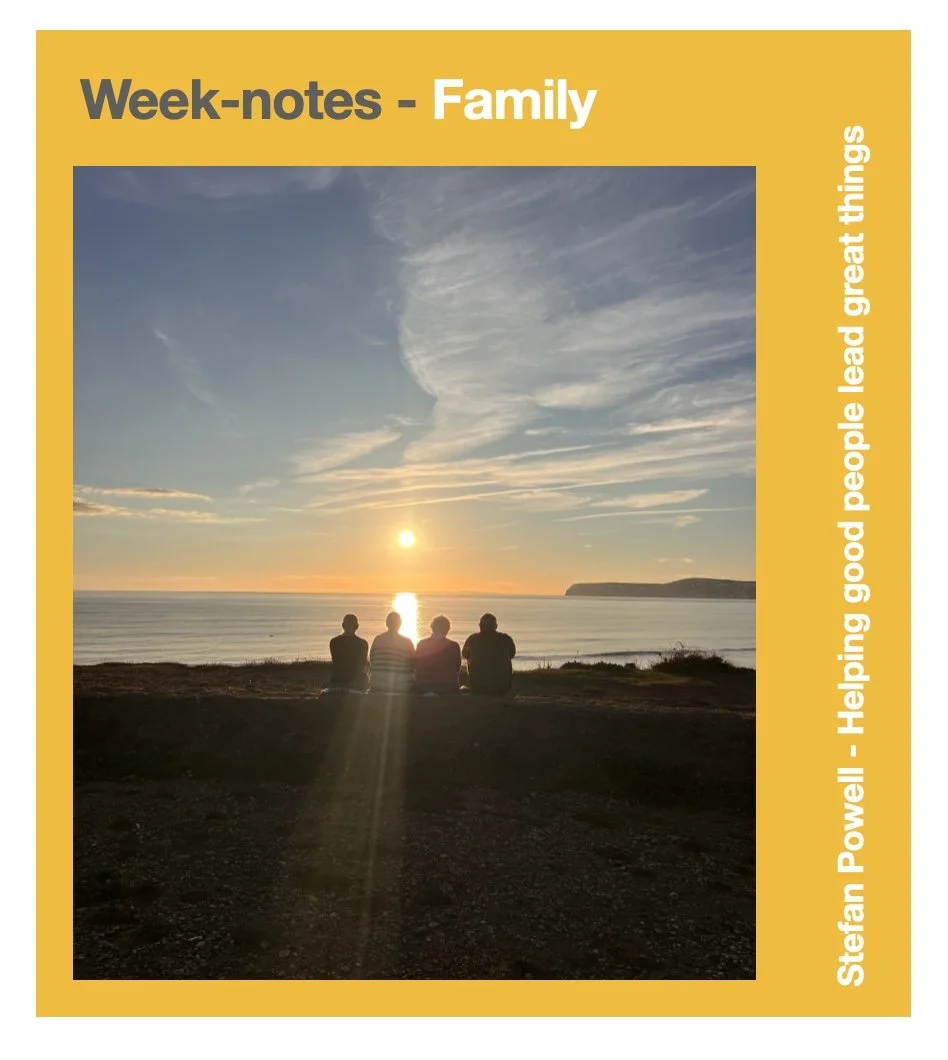 Family - Stefan’s Week-notes 12/10/2025