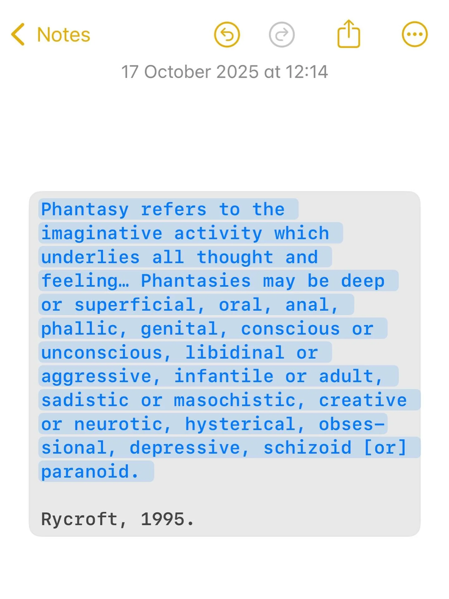 A Critical Dictionary of Psychoanalysis by Charles Rycroft is a useful little book to have on the shelf. Here he breaks down what we mean by “phantasy” as opposed to “fantasy”. 
In summary, phantasy is usually unconscious, st