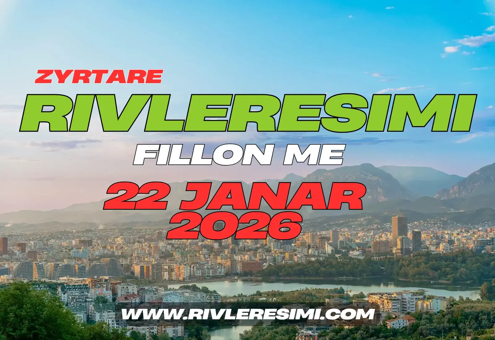 Rivlerësimi i Pronave fillon zyrtarisht nga 22 Janari 2026