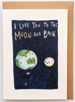 "I love you to the moon and back" Card