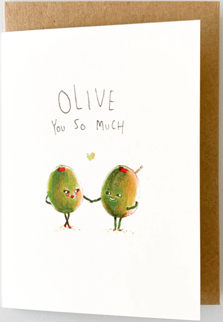 "Olive you so much" Card