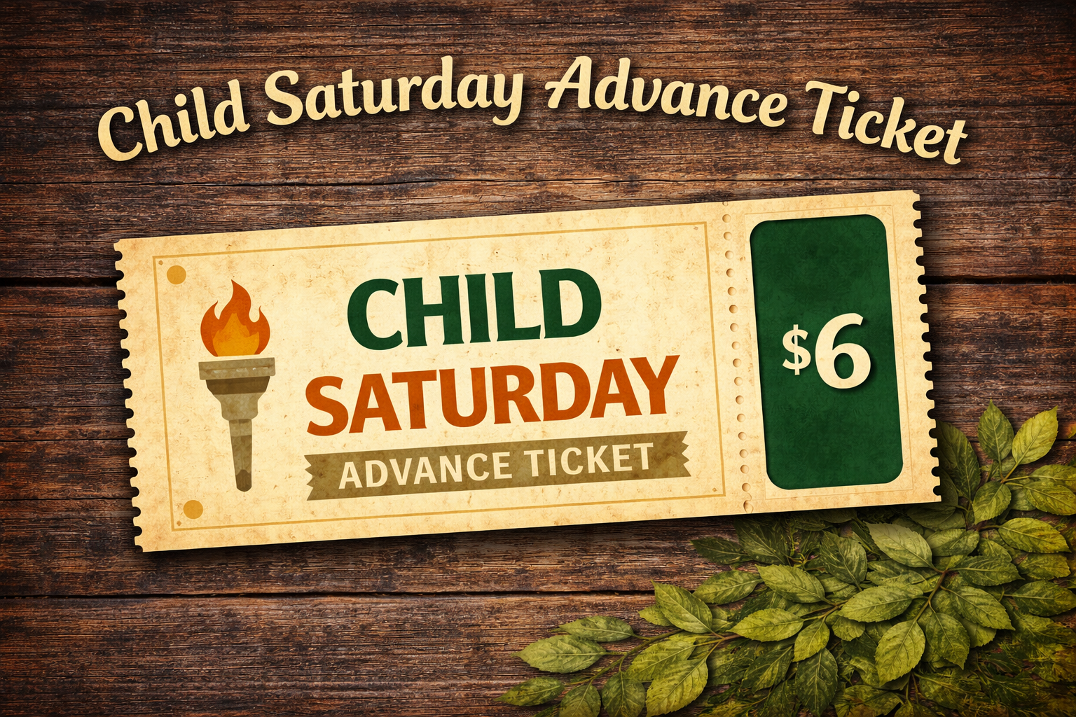 CHILD Saturday Advance Tickets
