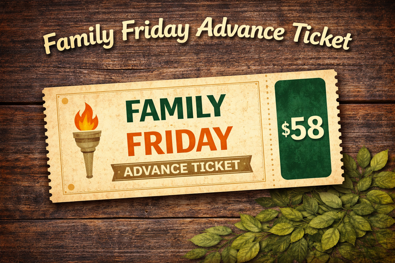 FAMILY Friday Advance Tickets
