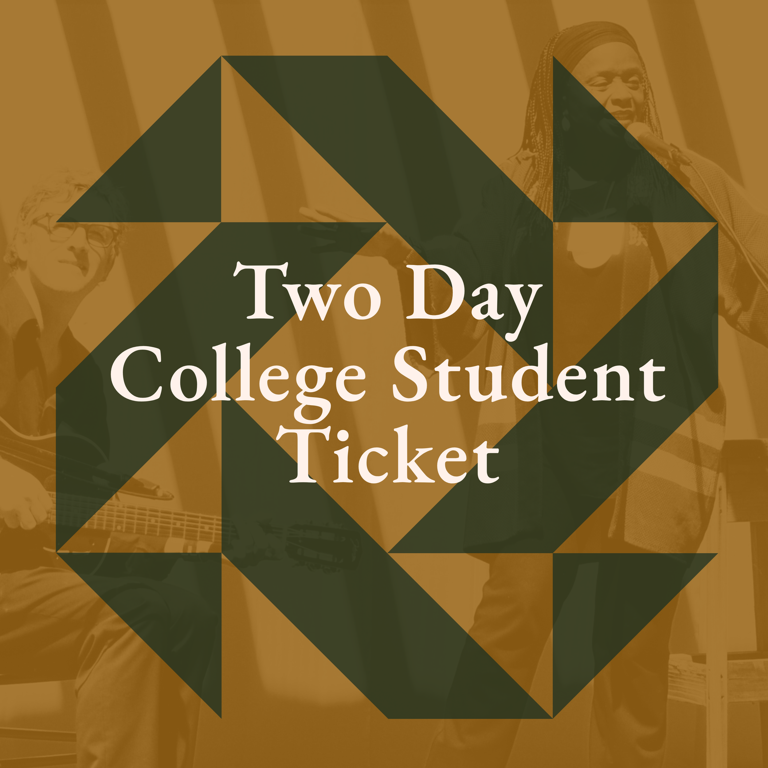 COLLEGE STUDENT Fri & Sat Advance Tickets