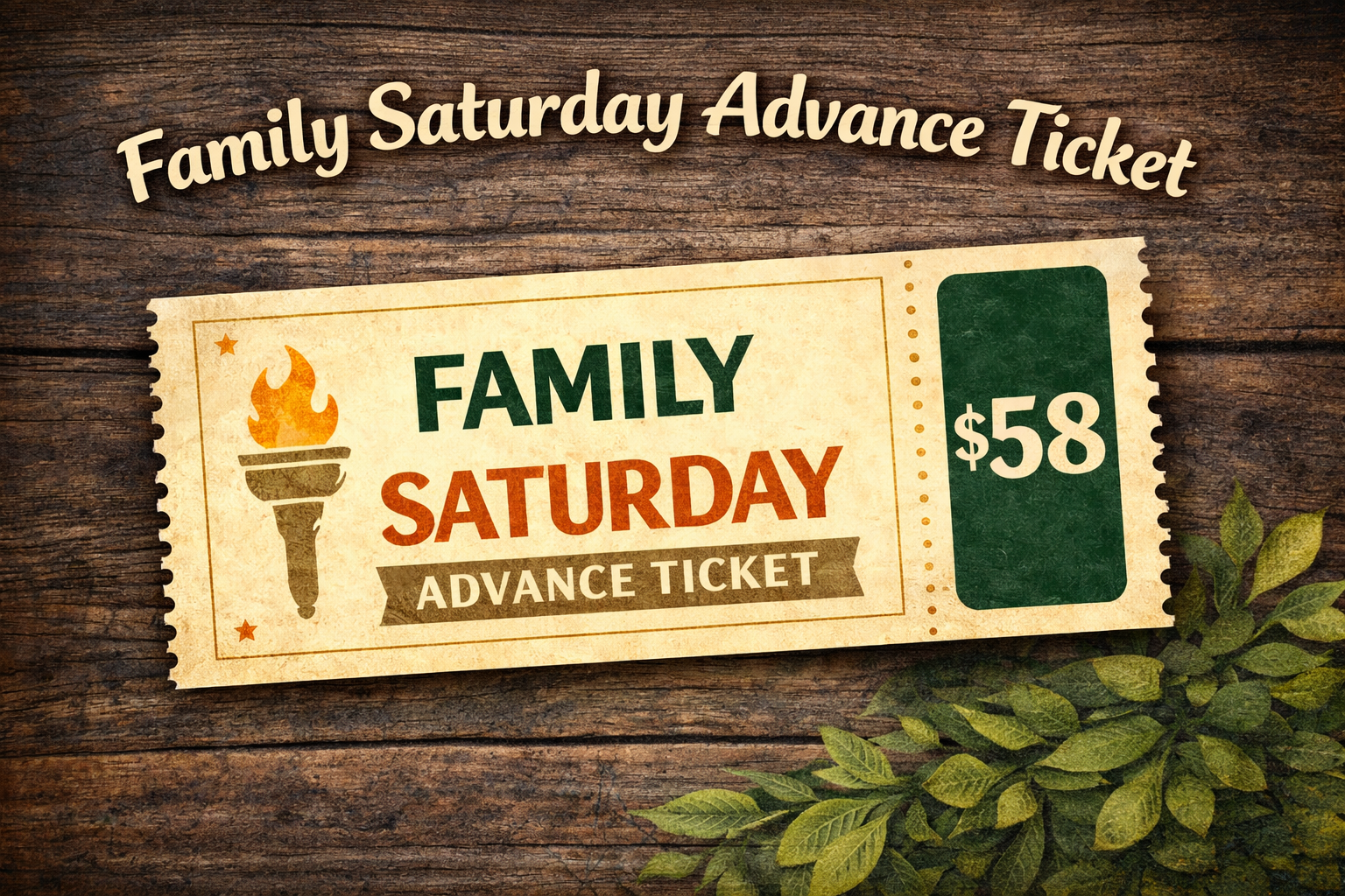 FAMILY Saturday Advance Tickets