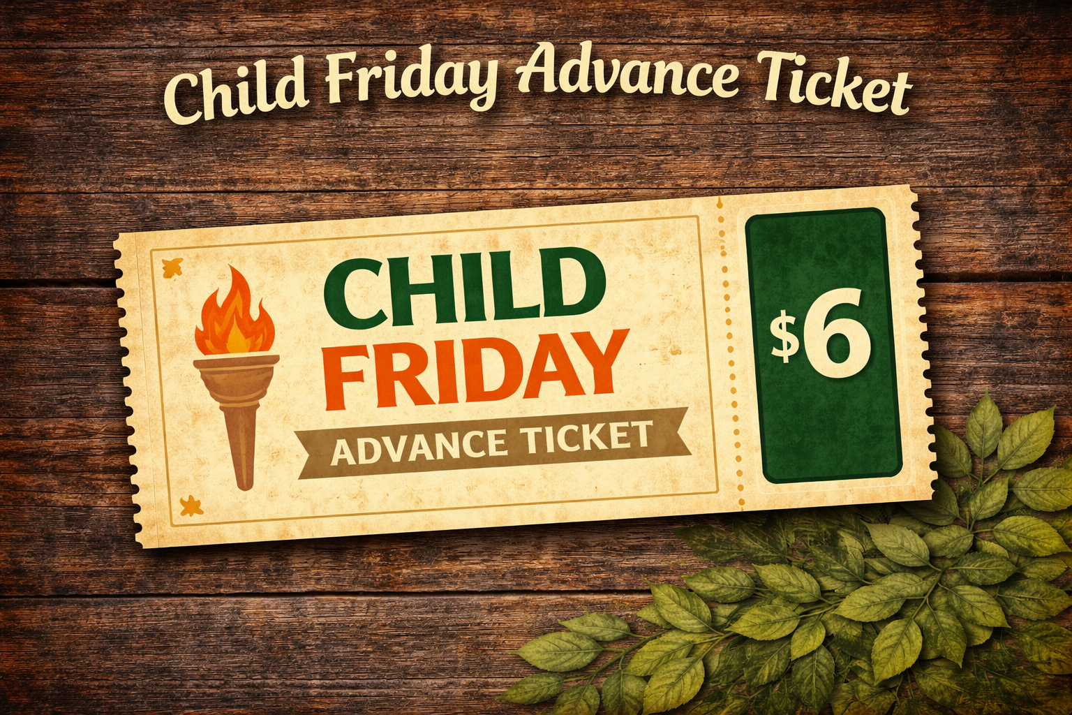 CHILD Friday Advance Tickets