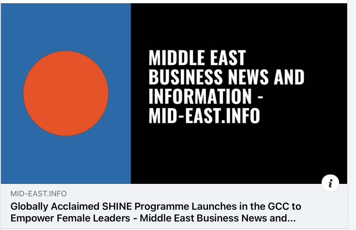 Press Coverage: Globally Acclaimed SHINE Programme Launches in the GCC to Empower Female Leaders